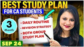Most awaited: 3 month Hourly MASTERPLAN for Sep' 24 CA exams | 3 Readings + Revision