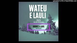 Gbartz x Apo | Wateu e lauli | Sølø vibez 2023