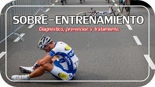 El SOBREENTRENAMIENTO en CICLISMO