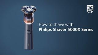 How to shave with Philips Shaver 5000X  Series