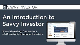 An Introduction to Savvy Investor