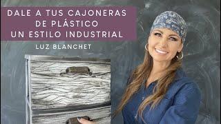 DALE A TUS CAJONERAS DE PLÁSTICO UN ESTILO INDUSTRIAL / LUZ BLANCHET