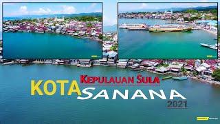 Selamat datang di Kota Sanana, Kepulauan Sula, Maluku Utara