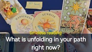 What is unfolding in your path right now? Psychic Tarot Reading  ️  timeless 