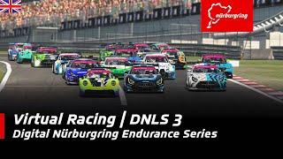 Digital Nürburgring Langstrecken-Serie (DNLS) | Race 3