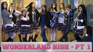 Wonderland High - Part 1