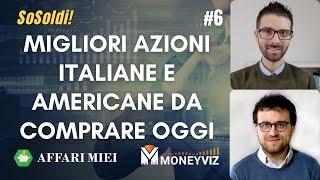 Migliori azioni italiane e americane da comprare per i prossimi 10 anni - Feat. Giuseppe Scioscia