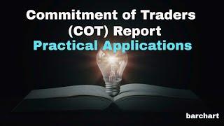 Commitment of Traders (COT) Report - Practical Applications