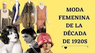 Moda femenina de la década de 1920s | Evolución de la moda femenina