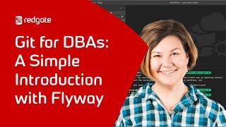 Git for DBAs: A Simple Introduction with Flyway