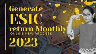 Monthly ESIC challan in 2023  || Generate ESIC returns complete procedure  online