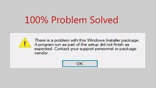 How to Fix Windows Installer Package Issue Tutorial ( Windows 7/8/10)