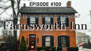 Spending TWO nights in the MOST HAUNTED Inn in the COUNTRY! The Farnsworth House Inn!