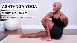 Marichyasana C | Pose Dedicated to Sage Marichi | Ashtanga Yoga