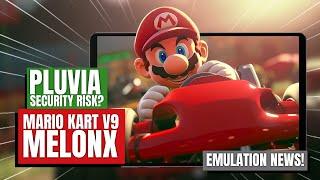 MARIO KART V9, Pluvia, MeloNX & MORE! Emulation News!