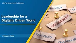 Leadership for a Digitally Driven World | The UCI Paul Merage School of Business