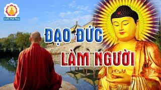 Lời Phật Dạy Về Đạo Đức Làm Người - Sống Tham Bao Nhiêu Đời Khổ Bấy Nhiêu