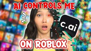 MY AI Controls ME ON ROBLOX...