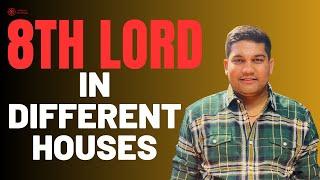 8th lord in Different Houses of Horoscope | #astrology #jyotish #astro #8thlord