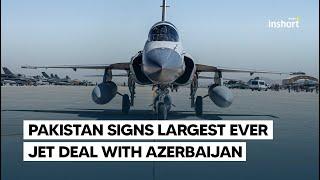 Pakistan Secures Historic $1.6 Billion Defense Deal with Azerbaijan for JF-17 Fighter Jets | InShort