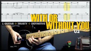 With or Without You | Guitar Cover Tab | Solo Lesson | Ebow Infinite Sustainer | BT w/ Vocals  U2