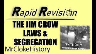 GCSE History Rapid Revision: Jim Crow Laws and Segregation