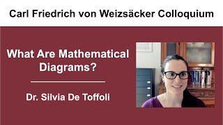 Dr. Silvia De Toffoli (Princeton University): What Are Mathematical Diagrams?