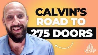 How Calvin Davis Built Systems to Grow to 275 Doors