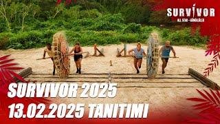 Survivor 2025 13.02.2025 Tanıtımı @SurvivorTurkiye