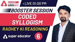 Booster Session -6 I Coded Syllogism  I PO I Clerk I By Radhey Sir