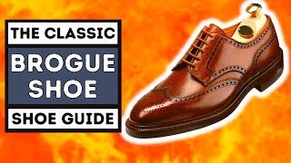 THE BROGUE SHOE | THE UNDISPUTED KING OF MEN"S SHOES........!!!