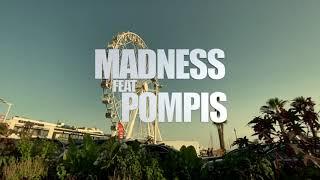 Madness - Minimum Three ft. Pompis (Clip Officiel)