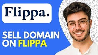 How to Sell Domain on Flippa (2024) Tutorial for Beginners