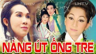 Cải Lương thời hoàng kim Nàng Út Ống Tre - Vũ Linh Thanh Thanh Tâm