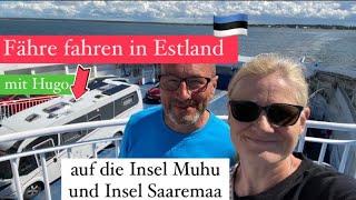 Estland - mit der Fähre auf die Insel Muhu - Insel Saaremaa - Freistehen mit dem Wohnmobil