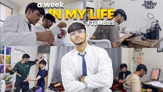 WEEK IN MY LIFE VLOG Ft. MBBS