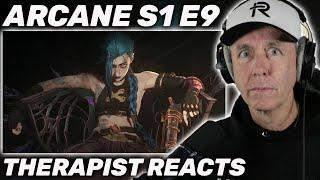 WHAT JUST HAPPENED? | Therapist REACTS to Arcane Season 1 Episode 9 "The Monster You Created"