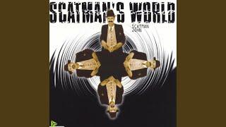 Scatman's World (Club Mix)