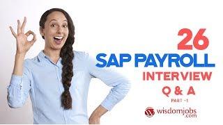 TOP 15 SAP Payroll Interview Questions and Answers 2019 Part-1 | SAP Payroll Questions | Wisdom Jobs