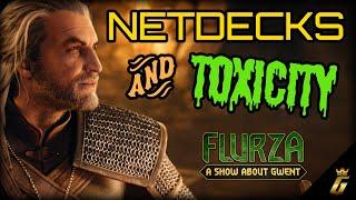 Getting Real About Gwent Netdecks & Toxicity | Flurza