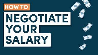 How to Negotiate Your Salary: 7 Useful Tips to Follow