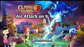 Attack on 9 level Base || Air attack || clash of clans || skitty gaming.