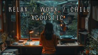 Acoustic - Beats vibes start the days to Relax  / Work [ Acoustic Chill ] 