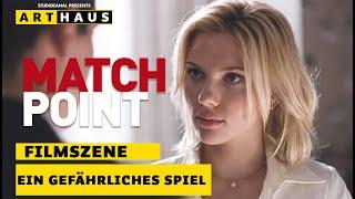 MATCHPOINT Filmszene | "Wo bin ich da reingeraten?"