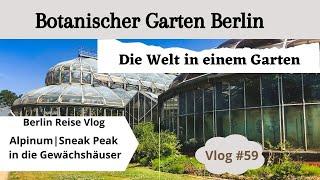 #59 Botanischer Garten Berlin | ein Highlight meiner Berlin Reise | Berlin Ausflugstipp