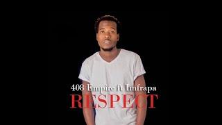 408 Empire Ft  Imfrapa Respect Prod  By Massive (Throwback)