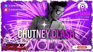 Chutney clash vol5 - Dj satish (Dmusickxng)