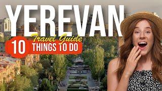 TOP 10 Things to do in Yerevan, Armenia 2023!