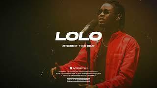 [FREE] Afrobeat Instrumental 2024 - 'LOLO' Oxlade Ft Omah Lay Type Beat || SteveRawd