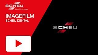 SCHEU-DENTAL Imagefilm 2017